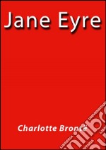 Jane Eyre - english. E-book. Formato EPUB ebook