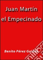 Juan Martín el empecinado. E-book. Formato EPUB ebook