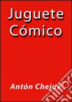 Juguete cómico. E-book. Formato EPUB ebook