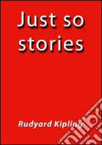 Just so stories. E-book. Formato Mobipocket ebook