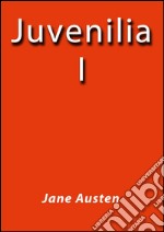 Juvenilia I. E-book. Formato Mobipocket ebook