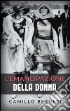 L&apos;emancipazione della donna. E-book. Formato EPUB ebook