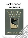 Wolfsblut. E-book. Formato EPUB ebook