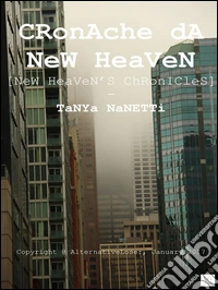 Cronache da New Heaven. E-book. Formato EPUB ebook