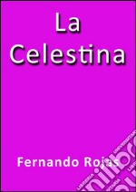 La Celestina. E-book. Formato Mobipocket ebook