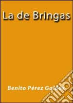 La de Bringas. E-book. Formato EPUB ebook