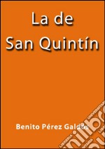 La de San Quintín. E-book. Formato EPUB ebook