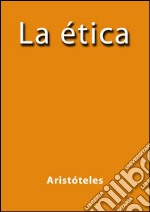 La ética. E-book. Formato EPUB ebook