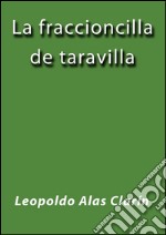 La fraccioncilla de Taravilla. E-book. Formato Mobipocket ebook