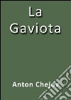 La gaviota. E-book. Formato EPUB ebook