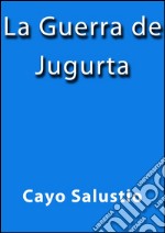 La guerra de Jugurta. E-book. Formato EPUB