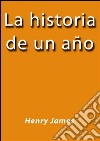 La historia de un año. E-book. Formato Mobipocket ebook