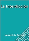 La interdicción. E-book. Formato EPUB ebook