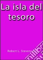 La isla del tesoro. E-book. Formato EPUB ebook