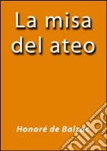 La misa del ateo. E-book. Formato Mobipocket ebook