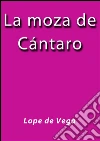 La moza de Cántaro. E-book. Formato Mobipocket ebook di Lope de Vega