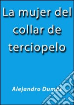 La mujer del collar de terciopelo. E-book. Formato EPUB ebook