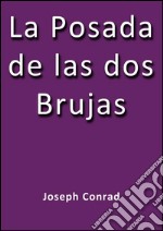 La posada de las dos brujas. E-book. Formato EPUB ebook