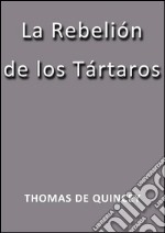 La rebelión de los Tártaros. E-book. Formato Mobipocket