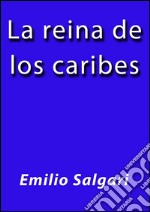 La reina de los caribes. E-book. Formato EPUB ebook