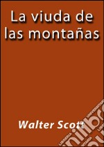 La viuda de las montañas. E-book. Formato EPUB ebook