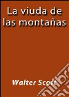 La viuda de las montañas. E-book. Formato EPUB ebook