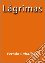 Lágrimas. E-book. Formato Mobipocket ebook