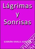 Lágrimas y sonrisas. E-book. Formato EPUB ebook