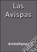 Las avispas. E-book. Formato EPUB ebook