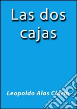 Las dos cajas. E-book. Formato EPUB ebook