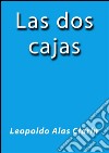 Las dos cajas. E-book. Formato EPUB ebook