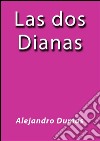 Las dos Dianas. E-book. Formato Mobipocket ebook