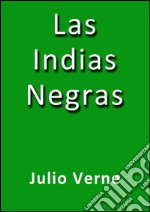 Las indias negras. E-book. Formato EPUB ebook