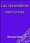 Las lavanderas nocturnas. E-book. Formato Mobipocket ebook