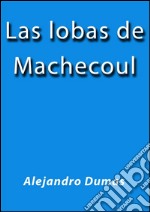 Las lobas de Machecoul. E-book. Formato EPUB ebook