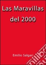 Las maravillas del 2000. E-book. Formato Mobipocket ebook