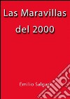 Las maravillas del 2000. E-book. Formato EPUB ebook