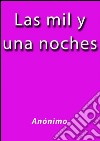 Las mil y una noches. E-book. Formato EPUB ebook