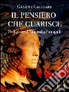 Il pensiero che guarisce. E-book. Formato EPUB ebook