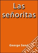 Las señoritas. E-book. Formato Mobipocket ebook