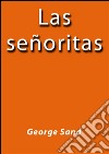 Las señoritas. E-book. Formato EPUB ebook