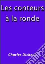 Les conteurs à la ronde. E-book. Formato EPUB ebook