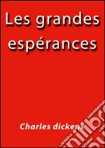 Les grandes espérances. E-book. Formato Mobipocket ebook