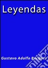 Leyendas. E-book. Formato Mobipocket ebook