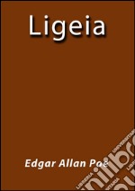 Ligeia. E-book. Formato Mobipocket ebook