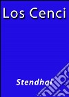Los Cenci. E-book. Formato EPUB ebook