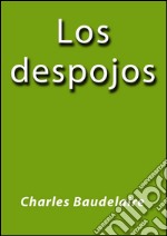 Los despojos. E-book. Formato EPUB ebook