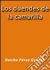Los duendes de la camarilla. E-book. Formato EPUB ebook