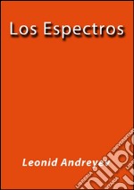 Los espectros. E-book. Formato Mobipocket ebook