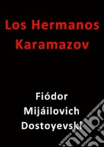 Los hermanos Karamazov. E-book. Formato Mobipocket ebook